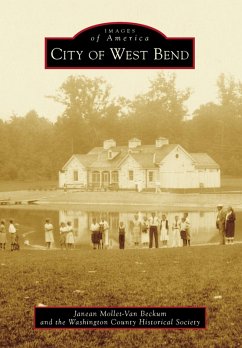 City of West Bend (eBook, ePUB) - Beckum, Janean Mollet-Van