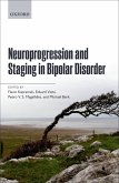 Neuroprogression and Staging in Bipolar Disorder (eBook, ePUB)