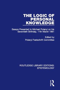 The Logic of Personal Knowledge (eBook, ePUB)