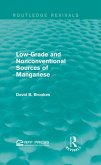 Low-Grade and Nonconventional Sources of Manganese (Routledge Revivals) (eBook, PDF)