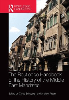 The Routledge Handbook of the History of the Middle East Mandates (eBook, ePUB)