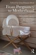 From Pregnancy to Motherhood (eBook,... - Bild 1