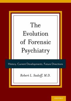 Cover The Evolution of Forensic Psychiatry (eBook, ePUB)