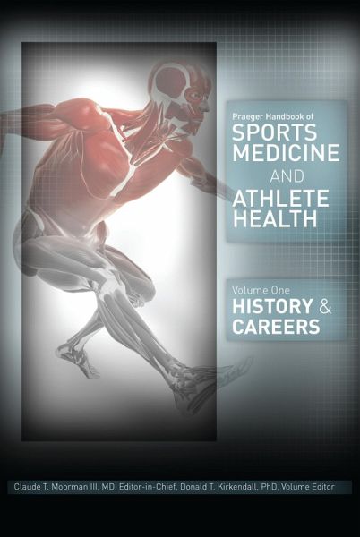 Praeger Handbook of Sports Medicine and Athlete Health (eBook, PDF)