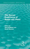 The Human Experience of Space and Place (eBook, ePUB)