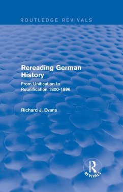 Rereading German History (Routledge Revivals) (eBook, ePUB) - Evans, Richard J.