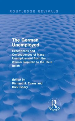 The German Unemployed (Routledge Revivals) (eBook, PDF)