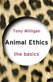 Animal Ethics: The Basics (eBook, ePUB)