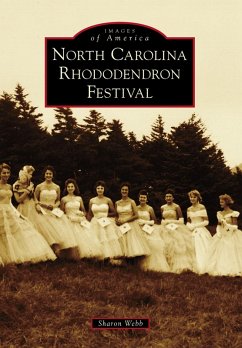 North Carolina Rhododendron Festival (eBook, ePUB) - Webb, Sharon