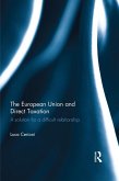 The European Union and Direct Taxation (eBook, ePUB)