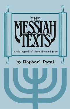 Messiah Texts (eBook, ePUB) - Patai, Raphael
