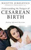 Understanding the Dangers of Cesarean Birth (eBook, PDF)