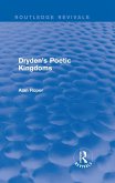 Dryden's Poetic Kingdoms (Routledge Revivals) (eBook, PDF)