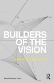 Builders of the Vision (eBook, ePUB)