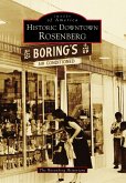 Historic Downtown Rosenberg (eBook, ePUB)
