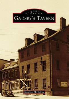 Gadsby's Tavern (eBook, ePUB) - Bulova, Gretchen M.