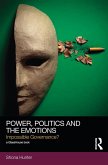 Power, Politics and the Emotions (eBook, PDF)