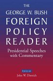 The George W. Bush Foreign Policy Reader: (eBook, PDF)
