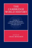 Cambridge World History: Volume 4, A World with States, Empires and Networks 1200 BCE-900 CE (eBook, PDF)