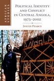 Political Identity and Conflict in Central Angola, 1975-2002 (eBook, PDF)