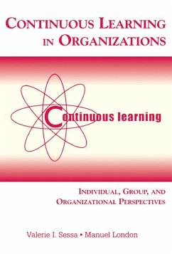 Continuous Learning in Organizations (eBook, ePUB) - Sessa, Valerie I.; London, Manuel