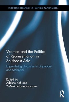Women and the Politics of Representation in Southeast Asia (eBook, PDF) - Koh, Adeline; Balasingamchow, Yu-Mei