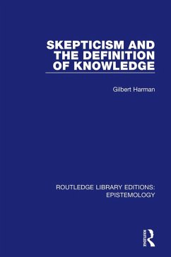 Skepticism and the Definition of Knowledge (eBook, ePUB) - Harman, Gilbert