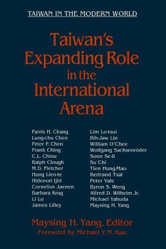 Taiwan's Expanding Role in the International Arena: Entering the United Nations (eBook, PDF) - Yang, Maysing H.