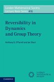 Reversibility in Dynamics and Group Theory (eBook, PDF)