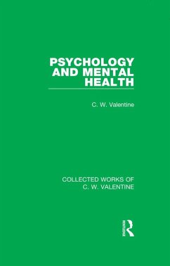Psychology and Mental Health (eBook, ePUB) - Valentine, C. W.