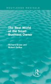 The Real World of the Small Business Owner (Routledge Revivals) (eBook, ePUB)