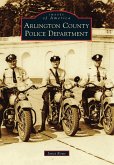 Arlington County Police Department (eBook, ePUB)