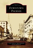 Downtown Phoenix (eBook, ePUB)