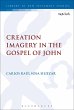Creation Imagery in the Gospel of John... - Bild 1