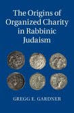 Origins of Organized Charity in Rabbinic Judaism (eBook, PDF)