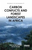 Carbon Conflicts and Forest Landscapes in Africa (eBook, PDF)