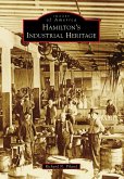 Hamilton's Industrial Heritage (eBook, ePUB)