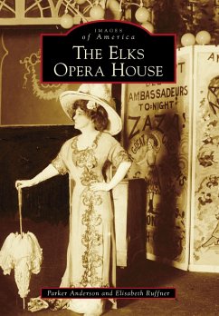 Elks Opera House (eBook, ePUB) - Anderson, Parker