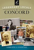 Legendary Locals of Concord (eBook, ePUB)