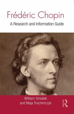 Frédéric Chopin (eBook, PDF) - Smialek, William; Trochimczyk, Maja