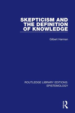 Skepticism and the Definition of Knowledge (eBook, PDF) - Harman, Gilbert