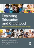 Exploring Education and Childhood (eBook, PDF)
