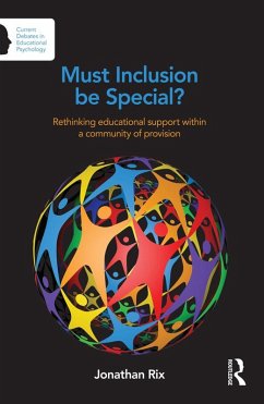 Must Inclusion be Special? (eBook, ePUB) - Rix, Jonathan