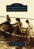 Vinalhaven Island's Maritime Industries (eBook, ePUB)