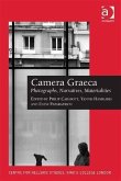 Camera Graeca: Photographs, Narratives, Materialities (eBook, PDF)