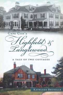 Cover Cape Cod's Highfield and Tanglewood (eBook, ePUB)