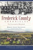 Frederick County Chronicles (eBook, ePUB)