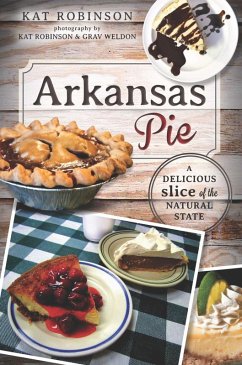 Arkansas Pie (eBook, ePUB) - Robinson, Kat