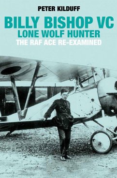 Billy Bishop VC: Lone Wolf Hunter (eBook, ePUB) Cover Billy Bishop VC: Lone Wolf Hunter (eBook, ePUB)