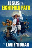 Jesus and the Eightfold Path (eBook, ePUB)